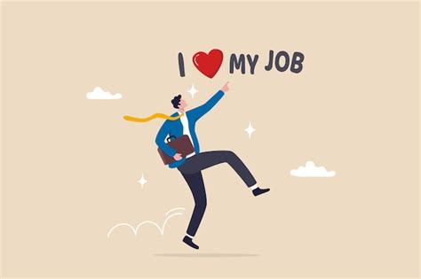 J'aime mon travail passion du travail ou attitude positive pour la ...