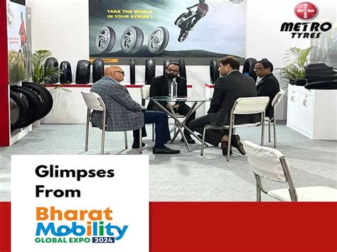 Metro Tyres at Bharat Mobility Global Expo 2024