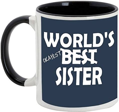 Buy Khakee ® Gift for Bahiya Dooj/Brother - World Okayest Best Sis ...