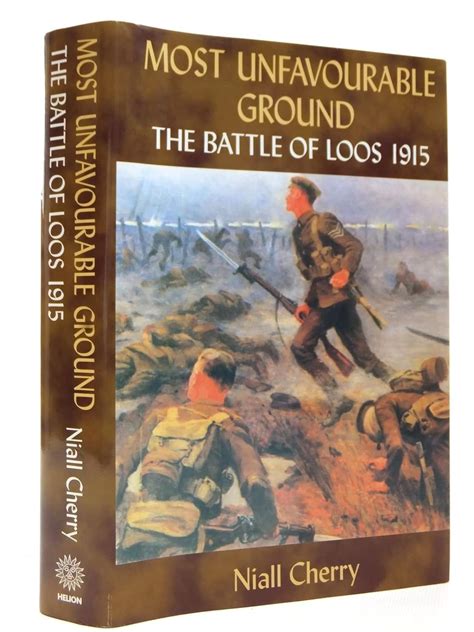 Buy Most Unfavourable Ground: The Battle of Loos, 1915 Book Online at ...