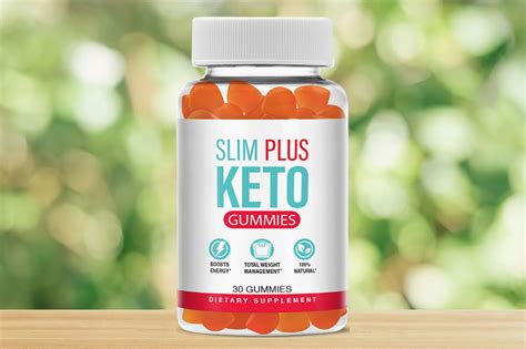 Slim Plus Keto Gummies