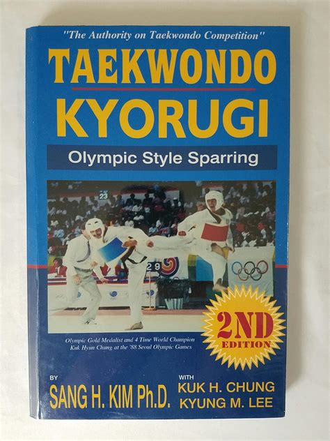 Buy Tae Kwon Do Kyorugi: Olympic Style Sparring Book Online at Low ...