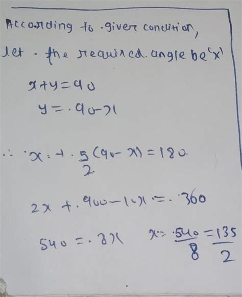 Of the supplement of an angle is5/2 times the complement of the same ...