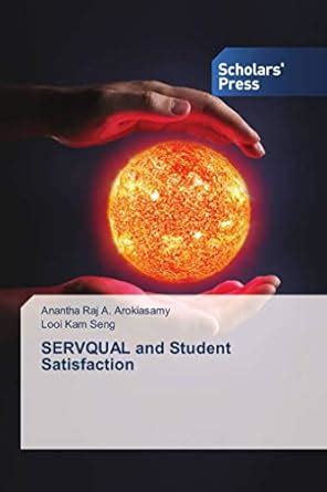 Buy SERVQUAL and Student Satisfaction Book Online at Low Prices in ...