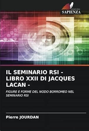 Buy Il Seminario RSI - Libro XXII Di Jacques Lacan - Book Online at Low ...