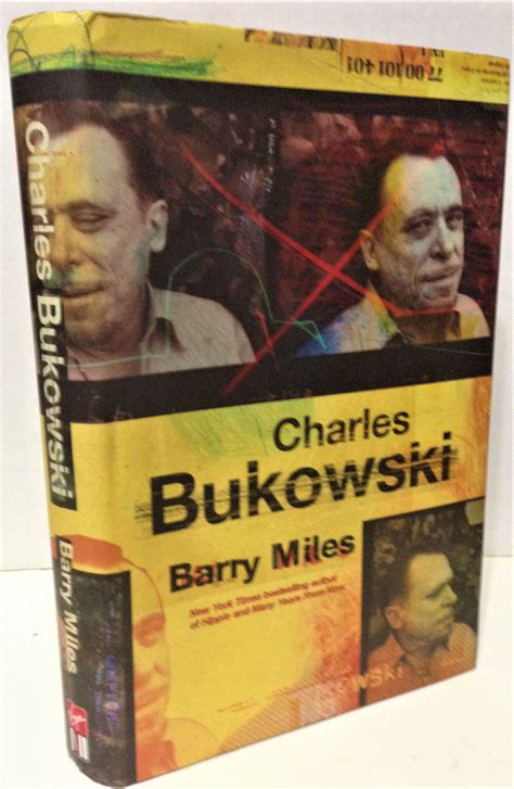 Charles Bukowski by Miles, Barry: As New Hardcover (2005) 1st Edition ...