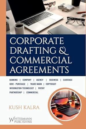 Buy CORPORATE DRAFTING & COMMERCIAL AGREEMENTS BY KUSH KALRA Latest ...