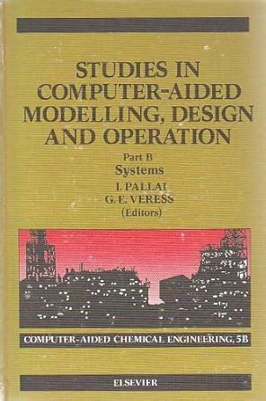 Image result for Computer Aided Chemical Engineering