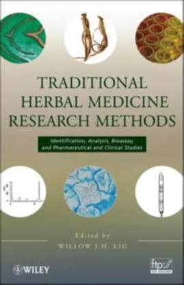 Traditional Herbal Medicine Research Methods - Identification, Analysis ...