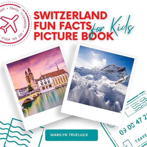 Switzerland Fun Facts Picture Book for Kids: An Educational Country ...