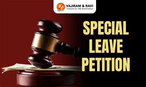 Special Leave Petition, Meaning, Article, Procedure, Latest News