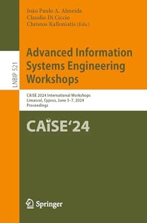 Advanced Information Systems Engineering Workshops: CAiSE 2024 ...