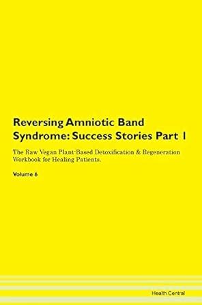Reversing Amniotic Band Syndrome: Succes : Central, Health: Amazon.in ...