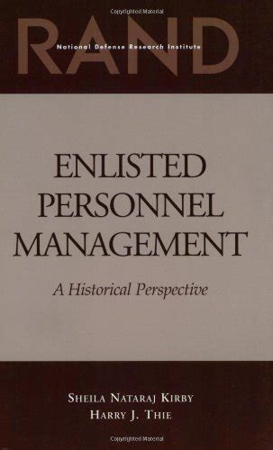 Enlisted Personnel Management: A Historical Perspective eBook : Kirby ...