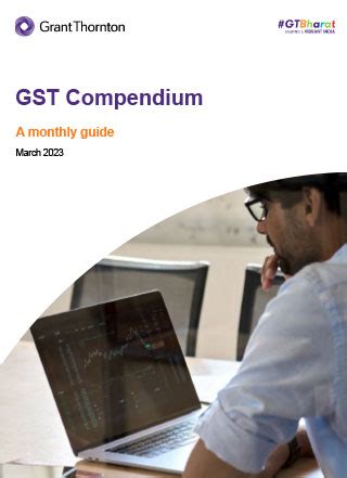 GST Compendium - March 2023 | Insights | Grant Thornton Bharat