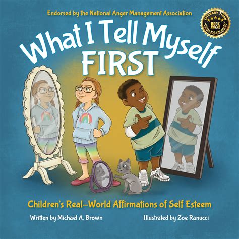 What I Tell Myself FIRST: Children's Real-World Affirmations of Self ...