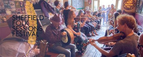 Sheffield Folk Sessions Festival 2026, Sheffield, UK, 3 April to 5 ...
