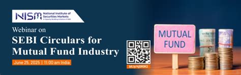 Webinar on SEBI Circulars for Mutual Fund Industry - National Institute ...