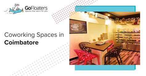 List of coworking space in Coimbatore | GoFloaters