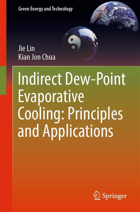 Indirect Dew-Point Evaporative Cooling: Principles and Applications ...
