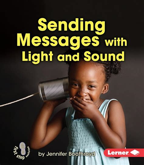 Sending Messages With Light and Sound : Boothroyd, Jennifer: Amazon.in ...