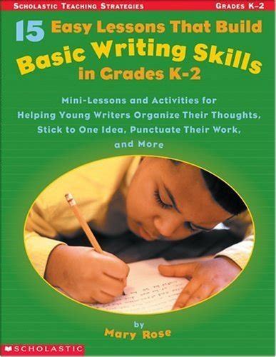 Buy 15 Easy Lessons That Build Basic Writing Skills in Grades K-2: Mini ...