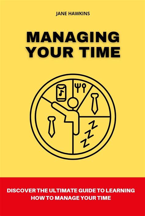 Managing your time: The ultimate guide to maximising your productivity ...
