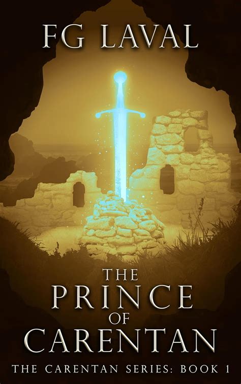 The Prince of Carentan (The Carentan Series Book 1) eBook : Laval, FG ...