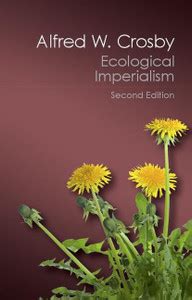 Ecological Imperialism: Buy Ecological Imperialism by Crosby Alfred W ...