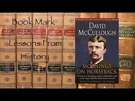 Image result for David McCullough Roosevelt