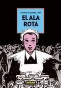 EL ALA ROTA | Traficantes de Sueños