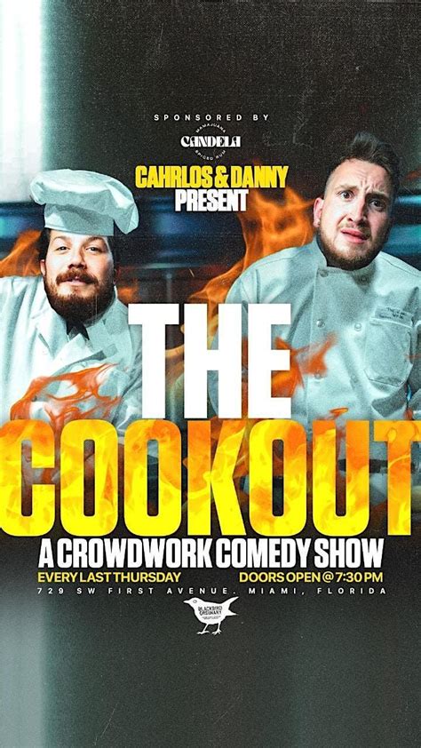 THE COOKOUT: A crowd work Show w/ Carlos Hernandez and Danny Benavente ...