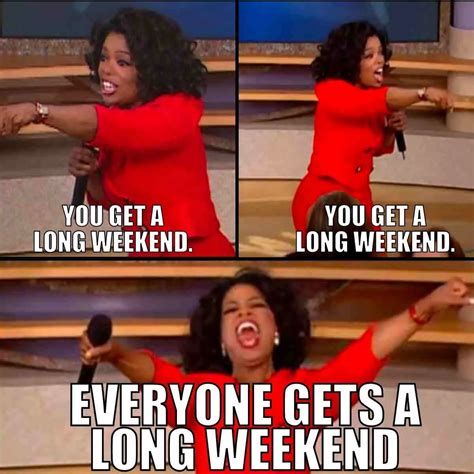 10 Long Weekend Memes: Kick Back And Chuckle