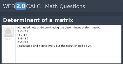View question - Determinant of a matrix