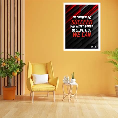 Success Quote Frame in Order to Succeed we Must First Believe That We ...