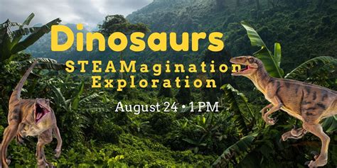 Dinosaurs STEAMagination Exploration Lab, 300 Main St., Joplin, MO ...