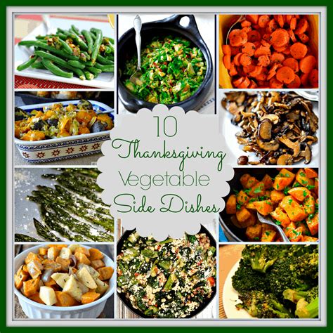 10 Vegetable Side Dishes for Thanksgiving- Upstate Ramblings