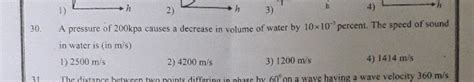 1)2)3)4) hA pressure of 200 kpa causes a decrease in volume of water
