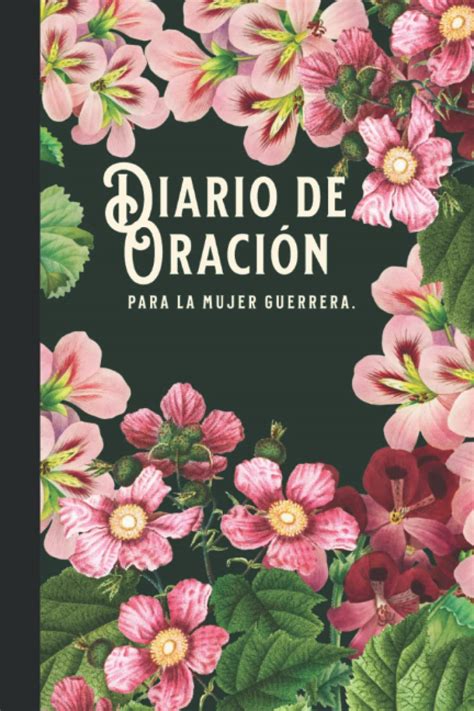 Buy diario de oración para la mujer guerrera: para escribir escrituras ...