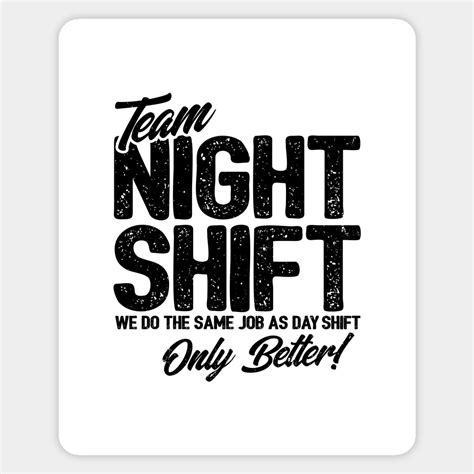Funny Quotes About Working Night Shift at Marisela Warren blog
