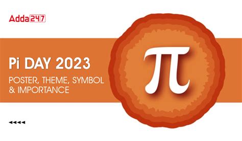 Pi Day 2023 Poster, Theme, Symbol & Importance