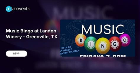 Music Bingo at Landon Winery - Greenville, TX, Landon Winery Greenville ...
