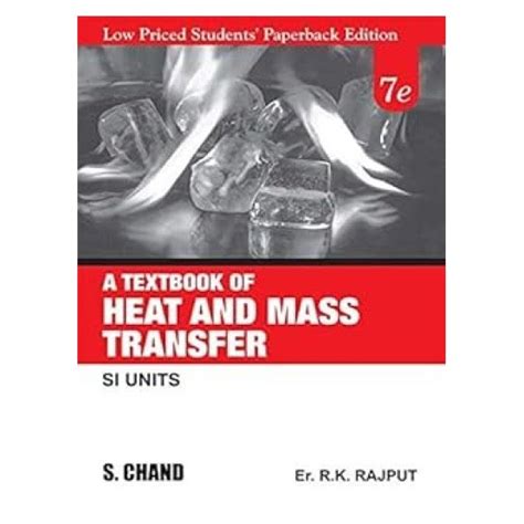 A TextBook Of Heat And Mass Transfer SI Units | By Er. R.K. Rajput ...