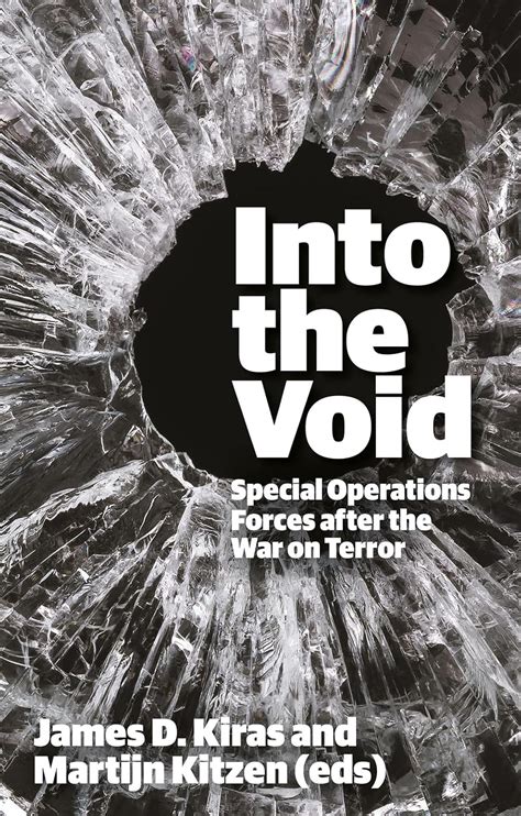 Buy Into the Void: Special Operations Forces after the War on Terror ...