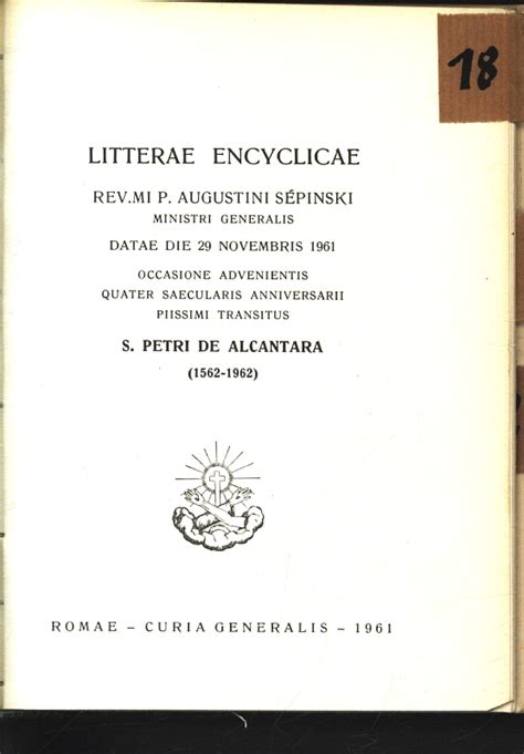 Litterae Encyclicae occasions. . S. Petri De Alcantara (1562-1962). von ...