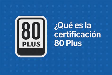 80 Plus Certification: What it is, levels, and which source to choose