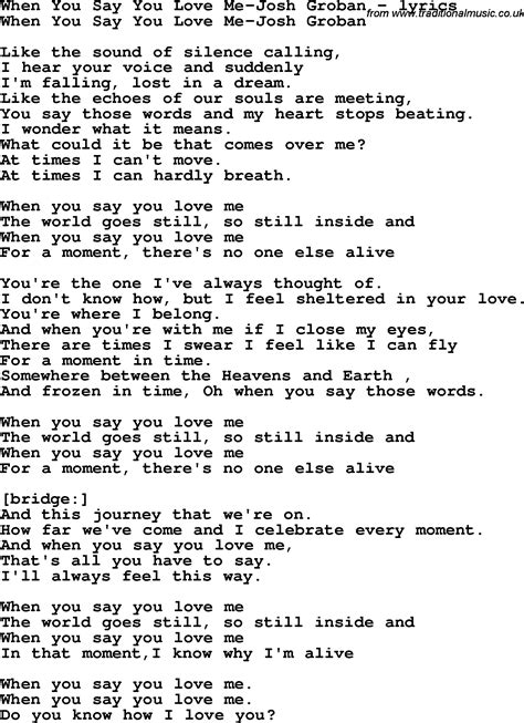 Love Song Lyrics for:When You Say You Love Me-Josh Groban | Sing me a ...