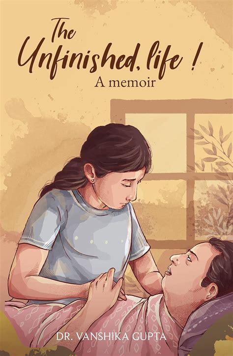 Buy The Unfinished, Life! A memoir Book Online at Low Prices in India ...