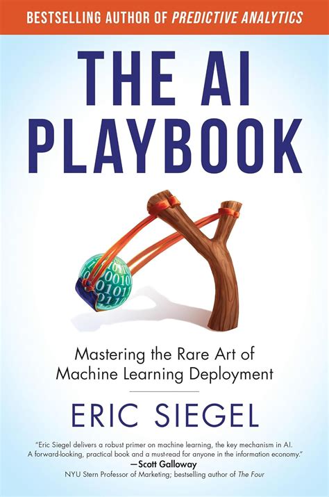 Buy The AI Playbook: Mastering the Rare Art of Machine Learning ...