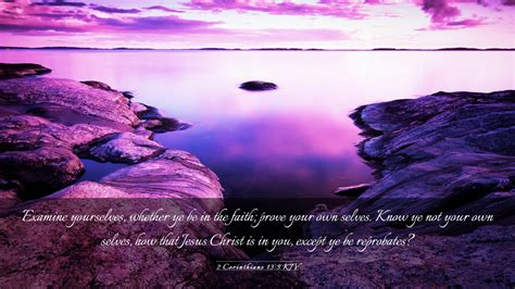 2 Corinthians 13:5 KJV Desktop Wallpaper - Examine yourselves, whether ...